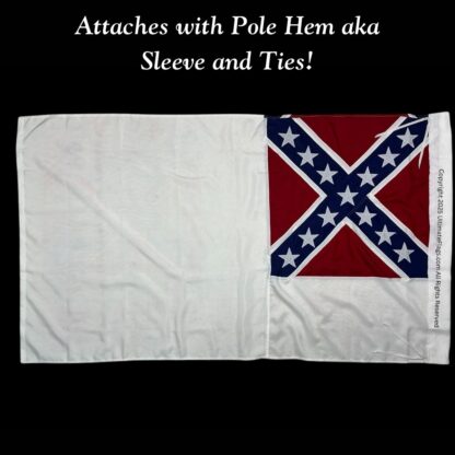 confederate 2nd national flag 3 x 6 ft. with pole hem / sleeve and ties sewn premium cotton embroidered (re enactors quality)